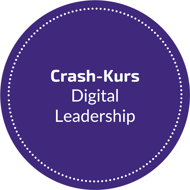 Crash-Kurs Digital Leadership