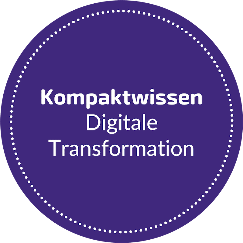Kompaktwissen Digitale Transformation